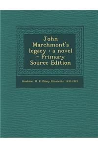 John Marchmont's Legacy
