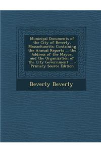 Municipal Documents of the City of Beverly, Massachusetts
