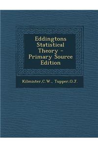 Eddingtons Statistical Theory