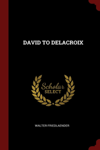 David to Delacroix