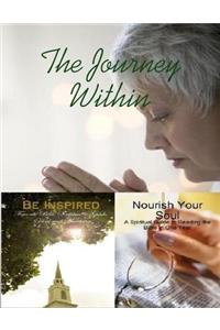 The Journey Within - Be Inspired, Nourish Your Soul