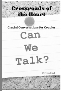 Crucial Conversations for Couples