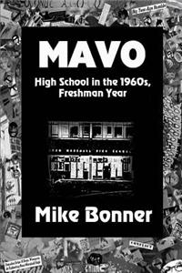 Mavo - High School in the 1960s, Freshman Year