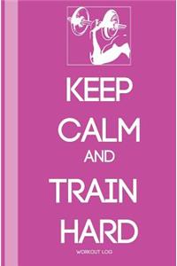 Keep Calm and Train Harder