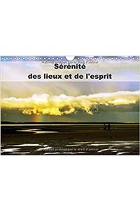 Serenite Des Lieux Et De L'esprit 2017