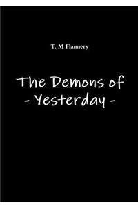 The Demons of Yesterday