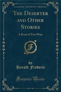 The Deserter and Other Stories