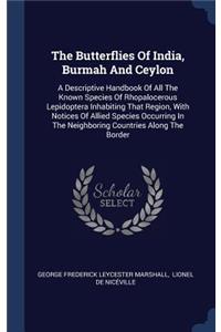 Butterflies Of India, Burmah And Ceylon