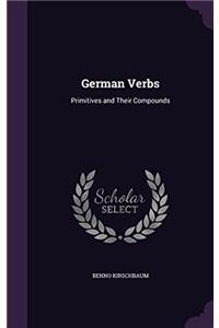 German Verbs: Primitives and Their Compounds ..