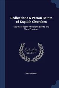 Dedications & Patron Saints of English Churches