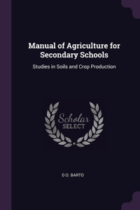 Manual of Agriculture for Secondary Schools