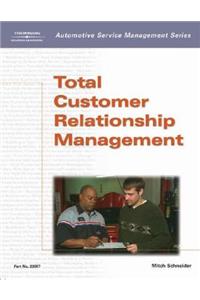 Automotive Service Management: Total Customer Relationship Management