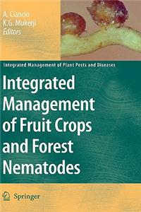 Integrated Management of Fruit Crops and Forest Nematodes