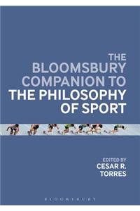 The Bloomsbury Companion to the Philosophy of Sport