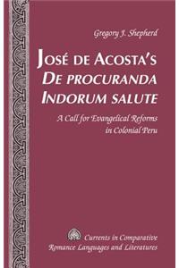 José de Acosta's «De Procuranda Indorum Salute»