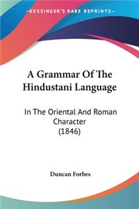 A Grammar Of The Hindustani Language