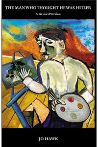 The Man Who Thought He Was Hitler