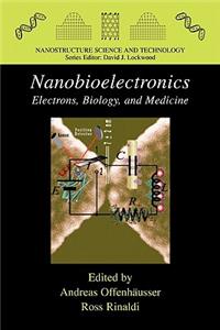 Nanobioelectronics - for Electronics, Biology, and Medicine