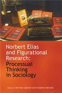 Norbert Elias and Figurational Research