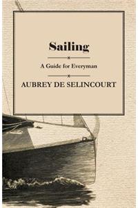 Sailing - A Guide for Everyman