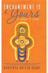 Enchantment Is Yours