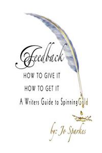 Feedback How To Give It How To Get It