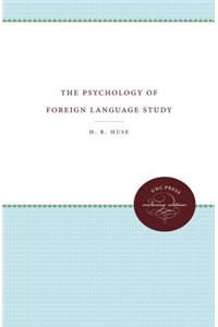 The Psychology of Foreign Language Study