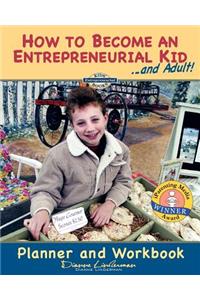 How to Become an Entrepreneurial Kid