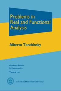 Problems in Real and Functional Analysis