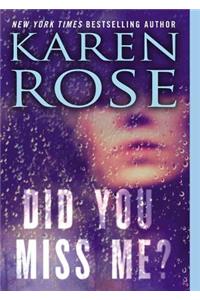 Did You Miss Me?