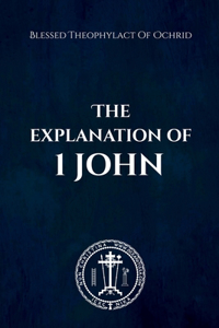 EXPLANATION of 1 JOHN