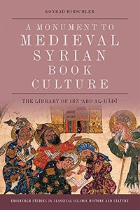 Monument to Medieval Syrian Book Culture