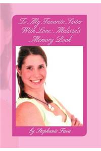 To My Favorite Sister with Love