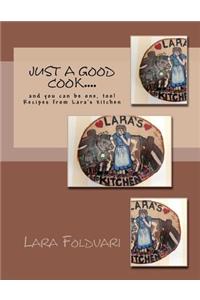 Just a Good Cook....