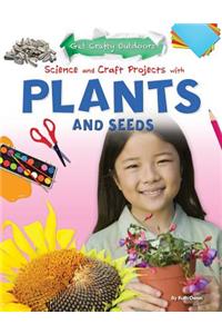 Science and Craft Projects with Plants and Seeds