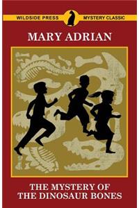 The Mystery of the Dinosaur Bones