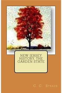 New Jersey History, The Garden State