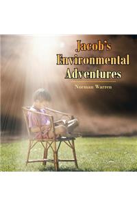 Jacob's Environmental Adventures