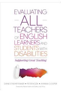 Evaluating ALL Teachers of English Learners and Students With Disabilities
