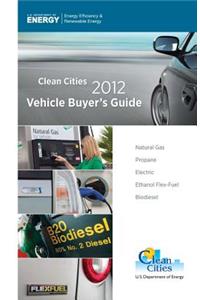 2012 Clean Cities Vehicle Buyers Guide