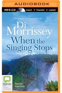 When the Singing Stops