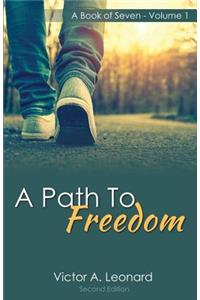 A Path to Freedom