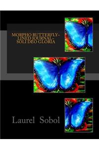 Morpho Butterfly Lined Journal Soli Deo Gloria