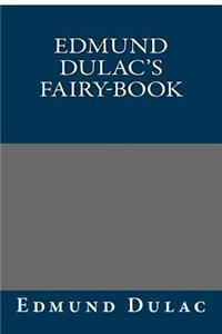 Edmund Dulac's Fairy-Book