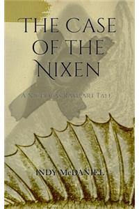 The Case of the Nixen