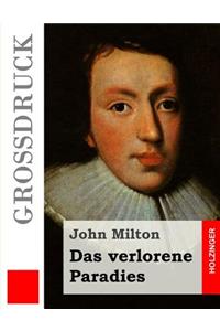 Das verlorene Paradies (Großdruck)