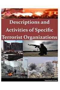 Descriptions and Activities of Specific Terrorist Organizations