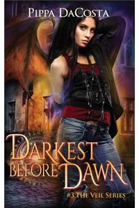 Darkest Before Dawn