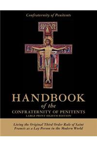 Handbook of the Confraternity of Penitents Large Print Eighth Edition