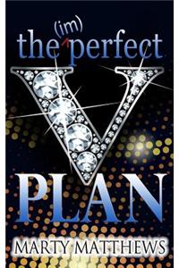 The (Im)Perfect Plan